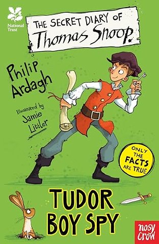 National Trust: The Secret Diary of Thomas Snoop, Tudor Boy Spy