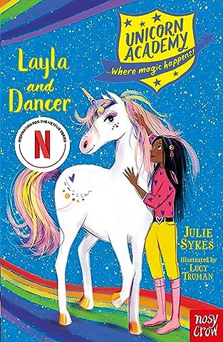 Unicorn Academy: Layla and Dancer