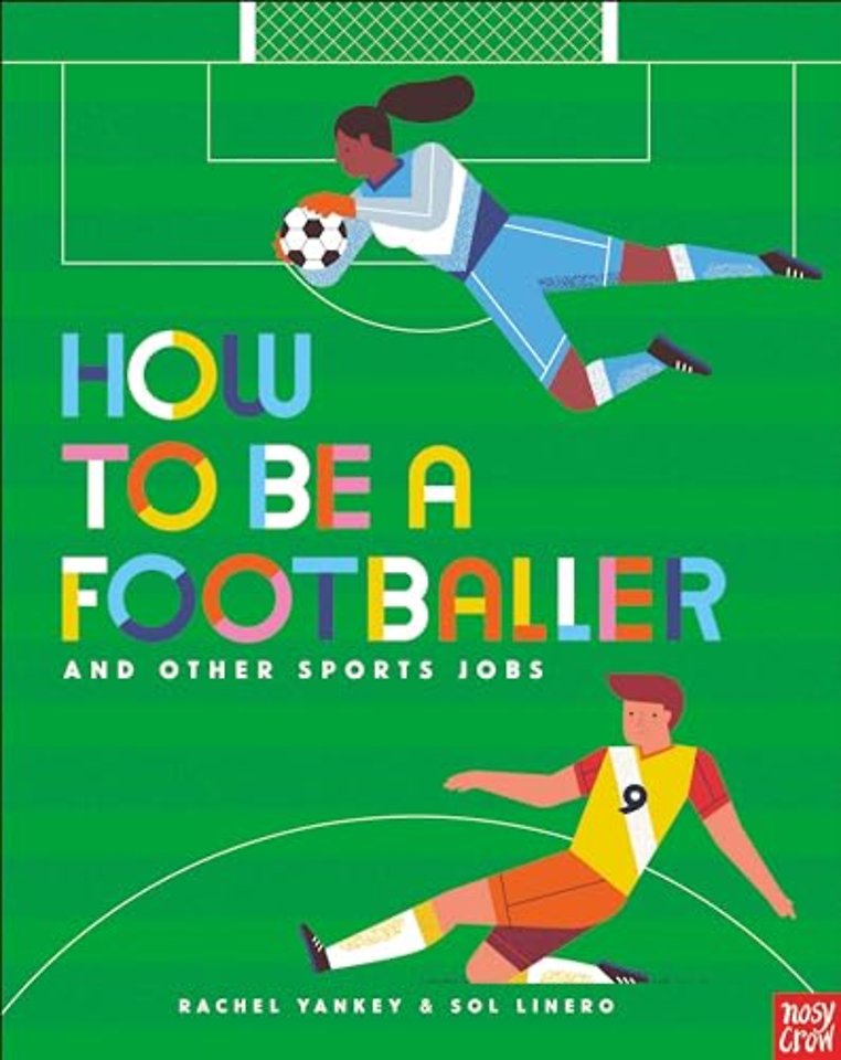 How to Be a Footballer and Other Sports Jobs