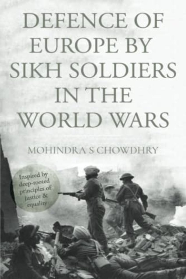 Defence of Europe by Sikh Soldiers in the World Wars