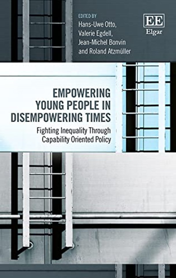 Empowering Young People in Disempowering Times – Fighting Inequality Through Capability Oriented Policy