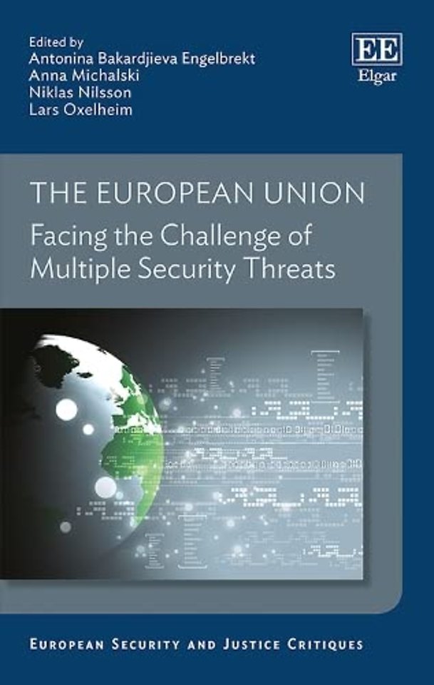 The European Union : Facing the Challenge of Multiple Security Threats