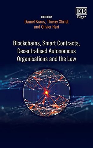 Blockchains, Smart Contracts, Decentralised Autonomous Organisations and the Law