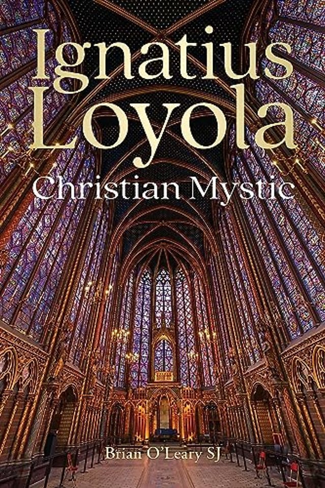 Ignatius Loyola - Christian Mystic