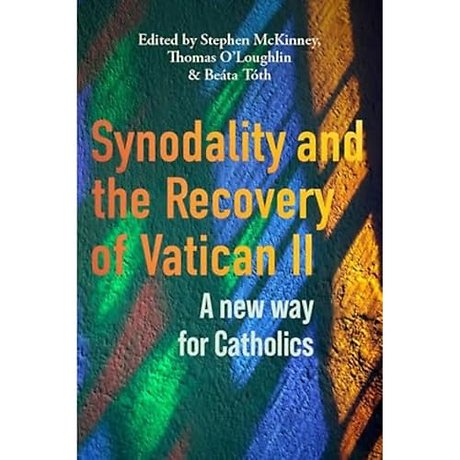Synodality and the Recovery of Vatican II