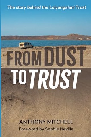 From Dust to Trust