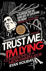 Trust Me I'm Lying