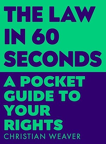 The Law in 60 Seconds