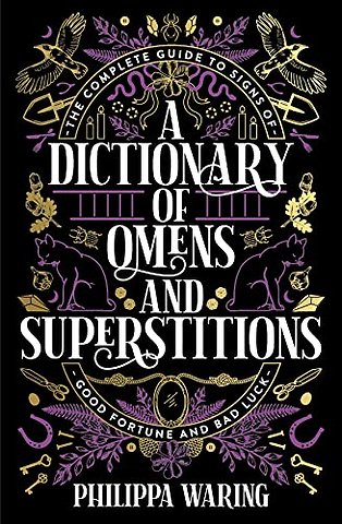 A Dictionary of Omens and Superstitions