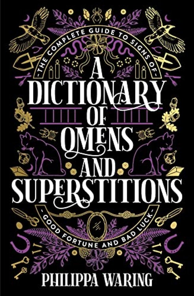 A Dictionary of Omens and Superstitions