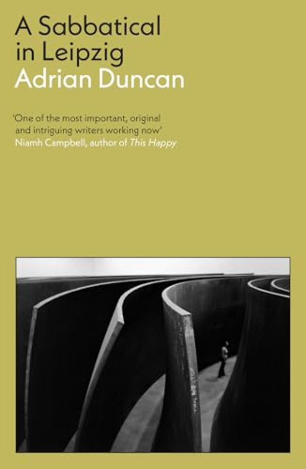 A Sabbatical in Leipzig: Shortlisted for the 2021 Kerry Group Irish Novel of the Year