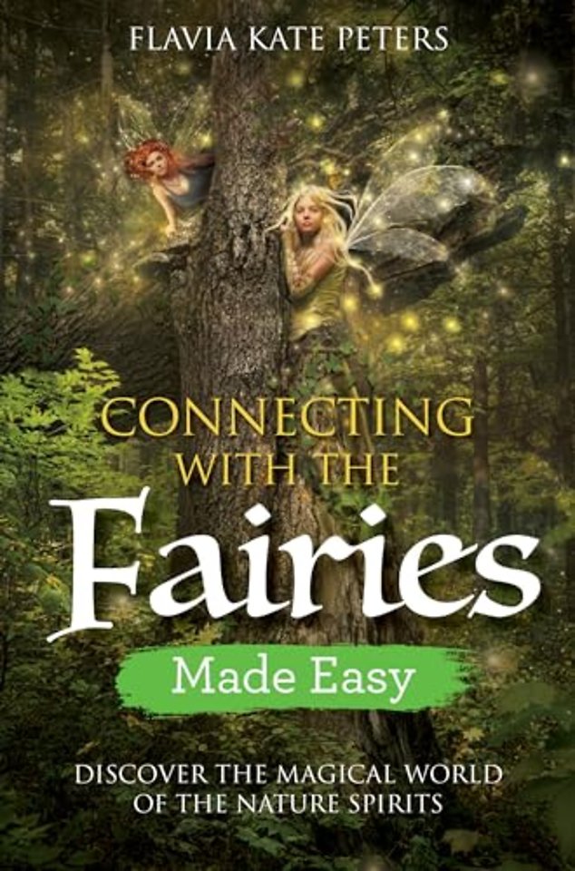 Connecting with the Fairies Made Easy