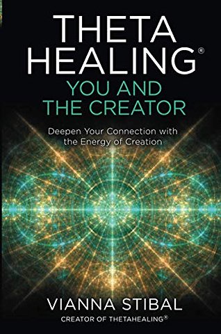 ThetaHealing®: You and the Creator
