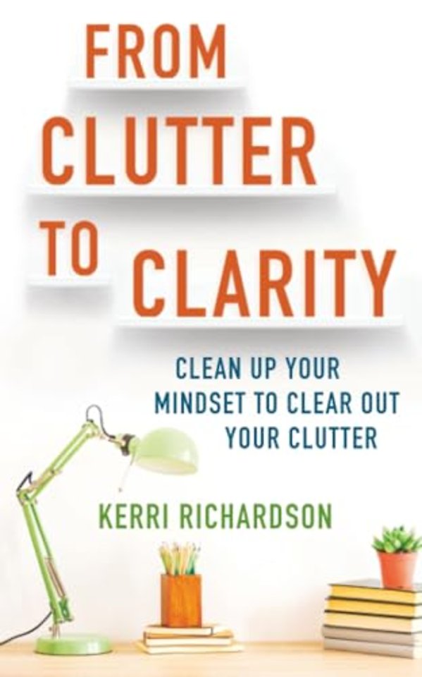 From Clutter to Clarity