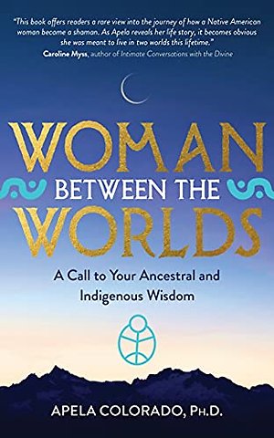 Woman Between the Worlds