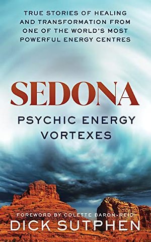 Sedona, Psychic Energy Vortexes