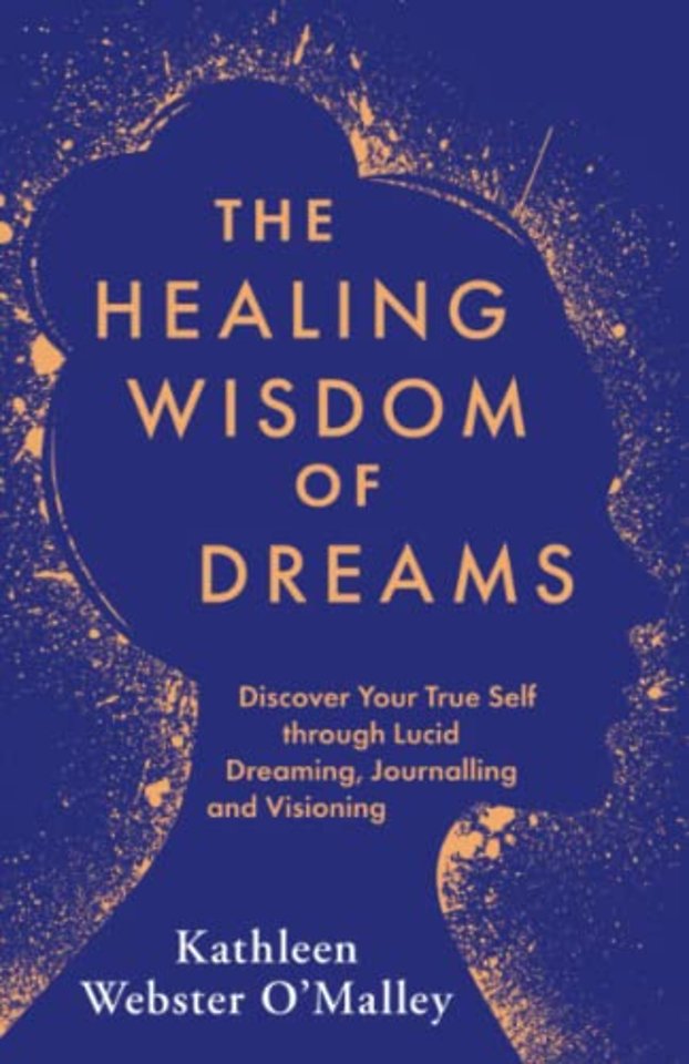 The Healing Wisdom of Dreams