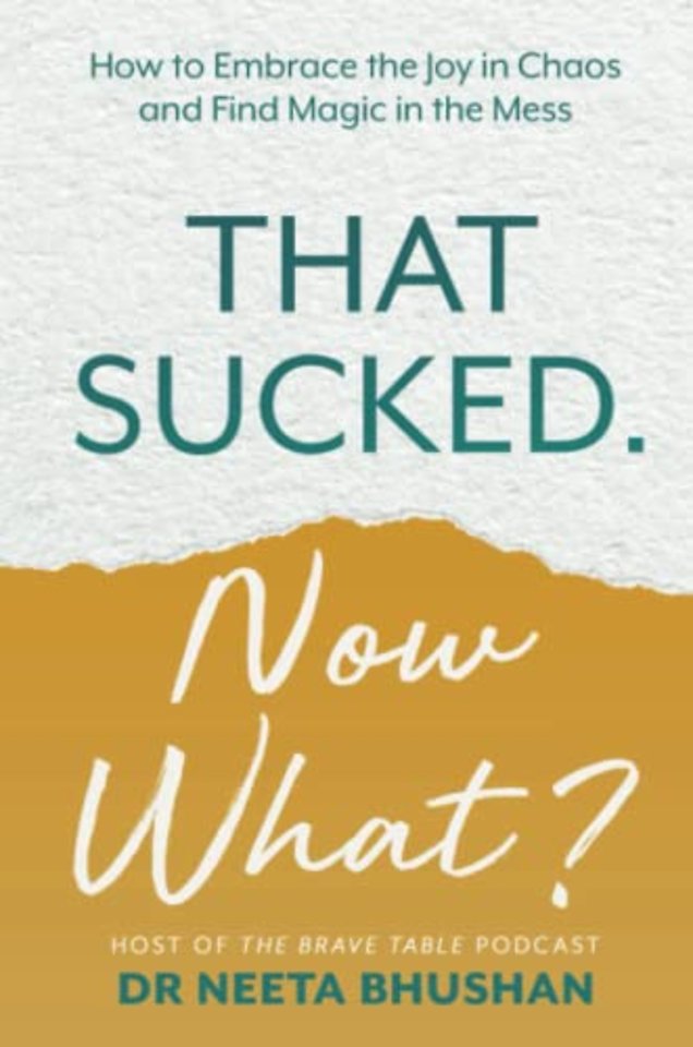 That Sucked. Now What?