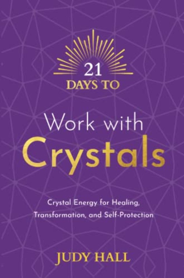 21 Days to Work with Crystals