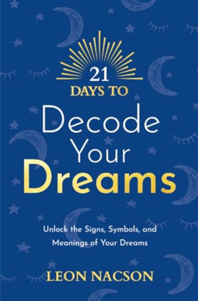 21 Days to Decode Your Dreams