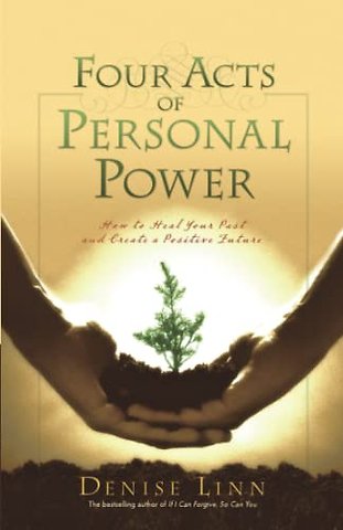 Four Acts Of Personal Power