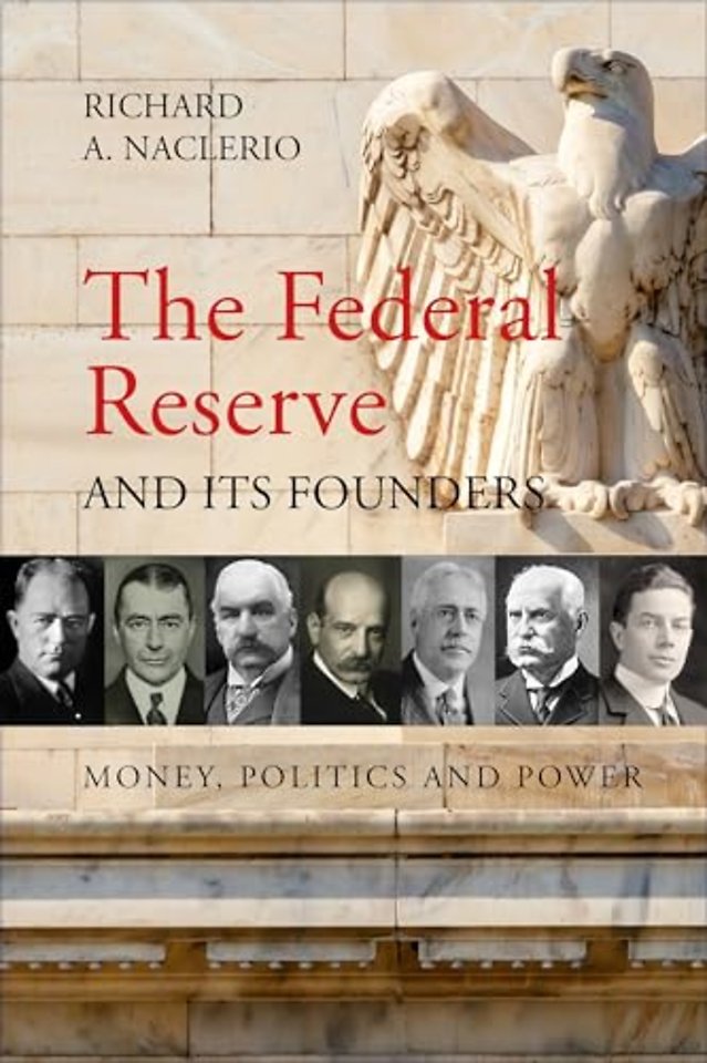 The Federal Reserve and its Founders