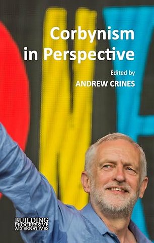 Corbynism in Perspective