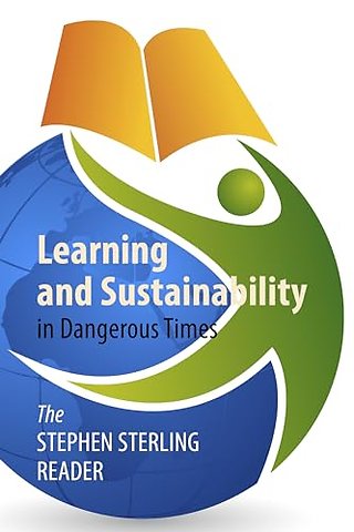 Learning and Sustainability in Dangerous Times