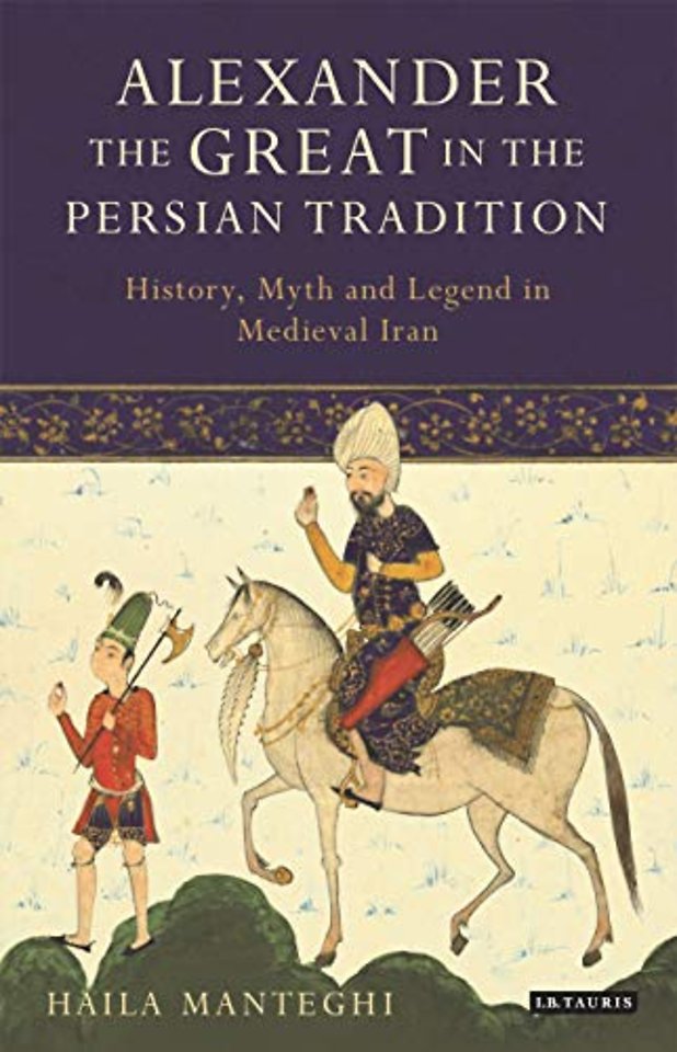Alexander the Great in the Persian Tradition
