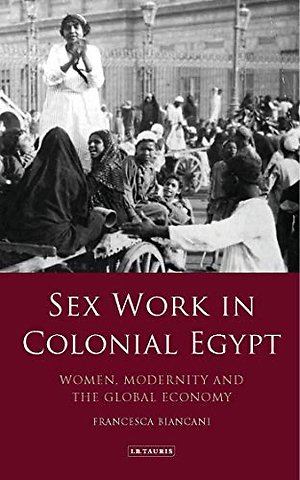 Sex Work in Colonial Egypt
