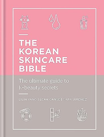 The Korean Skincare Bible