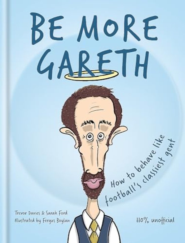 Be More Gareth