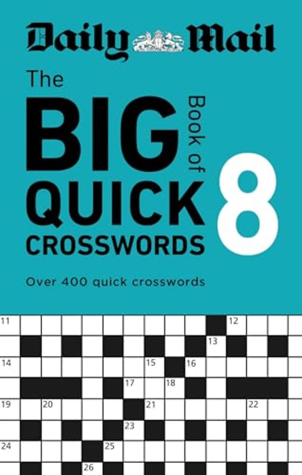 Daily Mail Big Book of Quick Crosswords Volume 8
