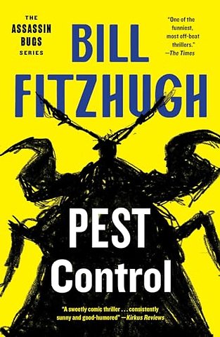 Pest Control (Assassin Bugs #1)