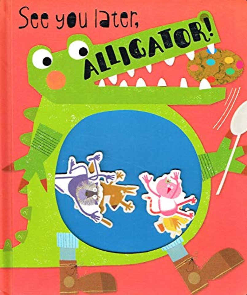 See You Later, Alligator!