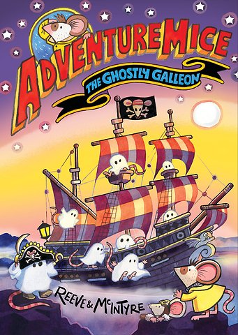 Adventuremice: The Ghostly Galleon