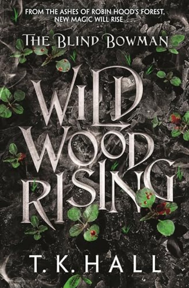The Blind Bowman: Wildwood Rising