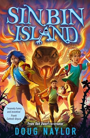 Sin Bin Island - A FINANCIAL TIMES Children's Book of the Year from RED DWARF co-creator Doug Naylor