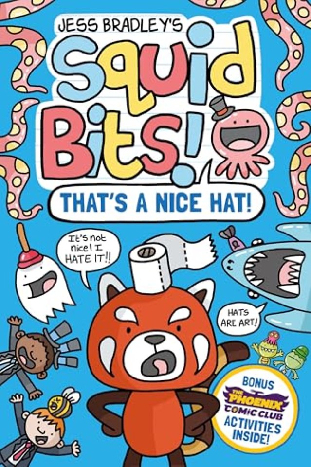 Squid Bits: That's a Nice Hat! (a Phoenix Comic Book)