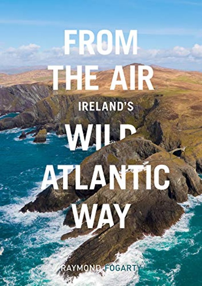 From the Air - Ireland's Wild Atlantic Way