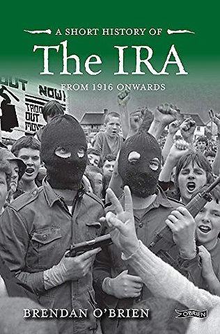 A Short History of the IRA