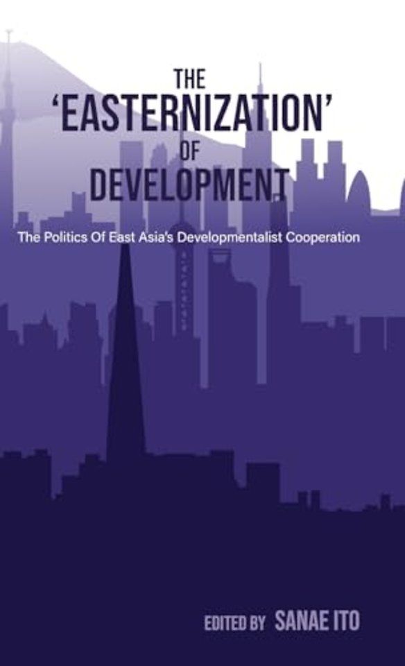 The ‘Easternization’ of Development
