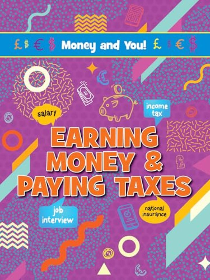 Earning Money & Paying Taxes