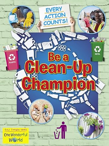 Be A Clean-Up Champion