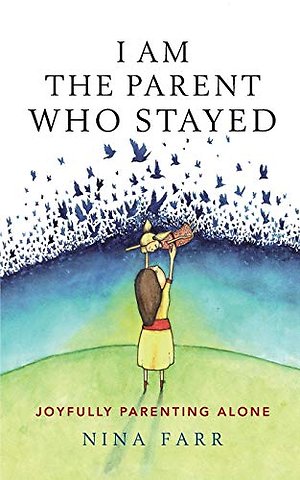 I am the Parent who Stayed
