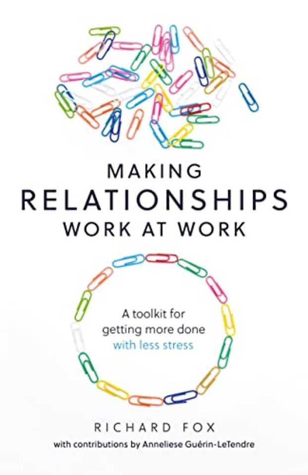 Making Relationships Work at Work