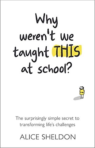 Why Weren’t We Taught This at School?