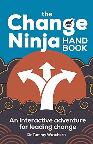 The Change Ninja Handbook