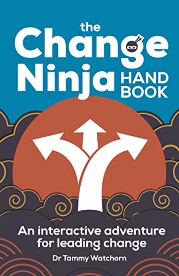 The Change Ninja Handbook