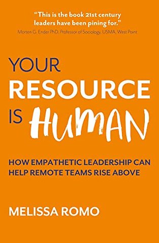 Your Resource is Human